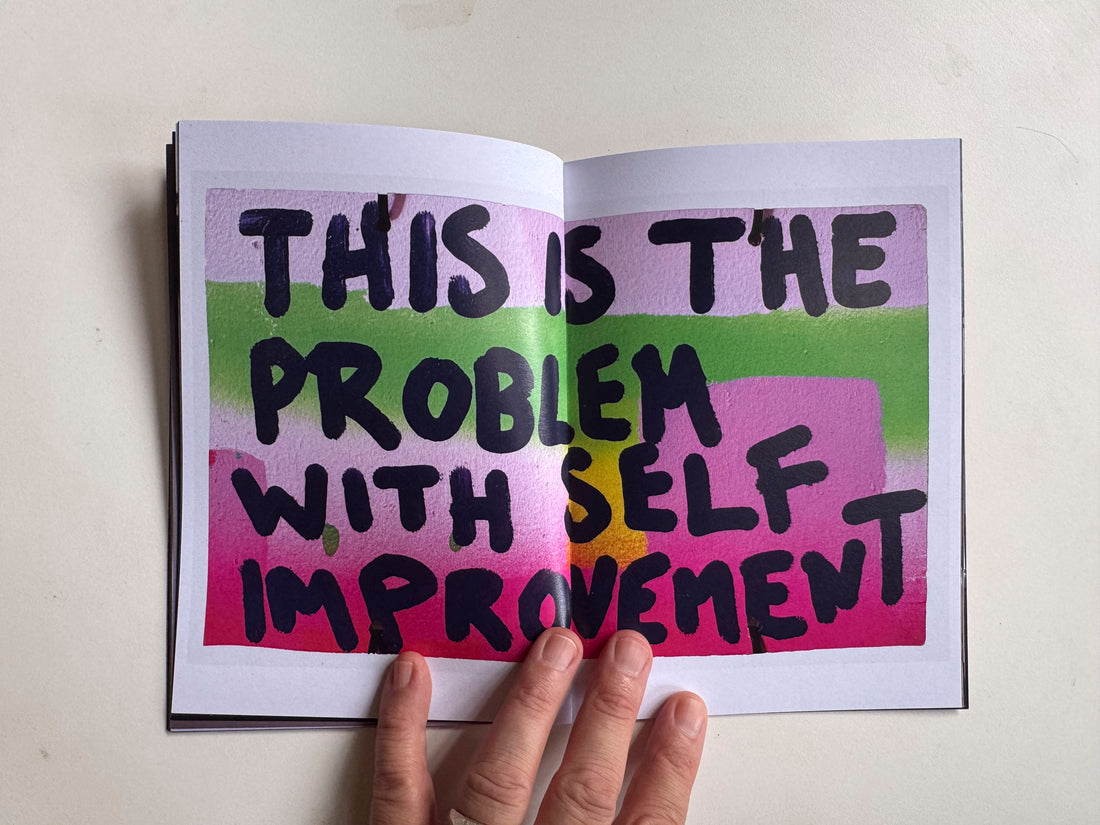 This is the problem with self improvement zine