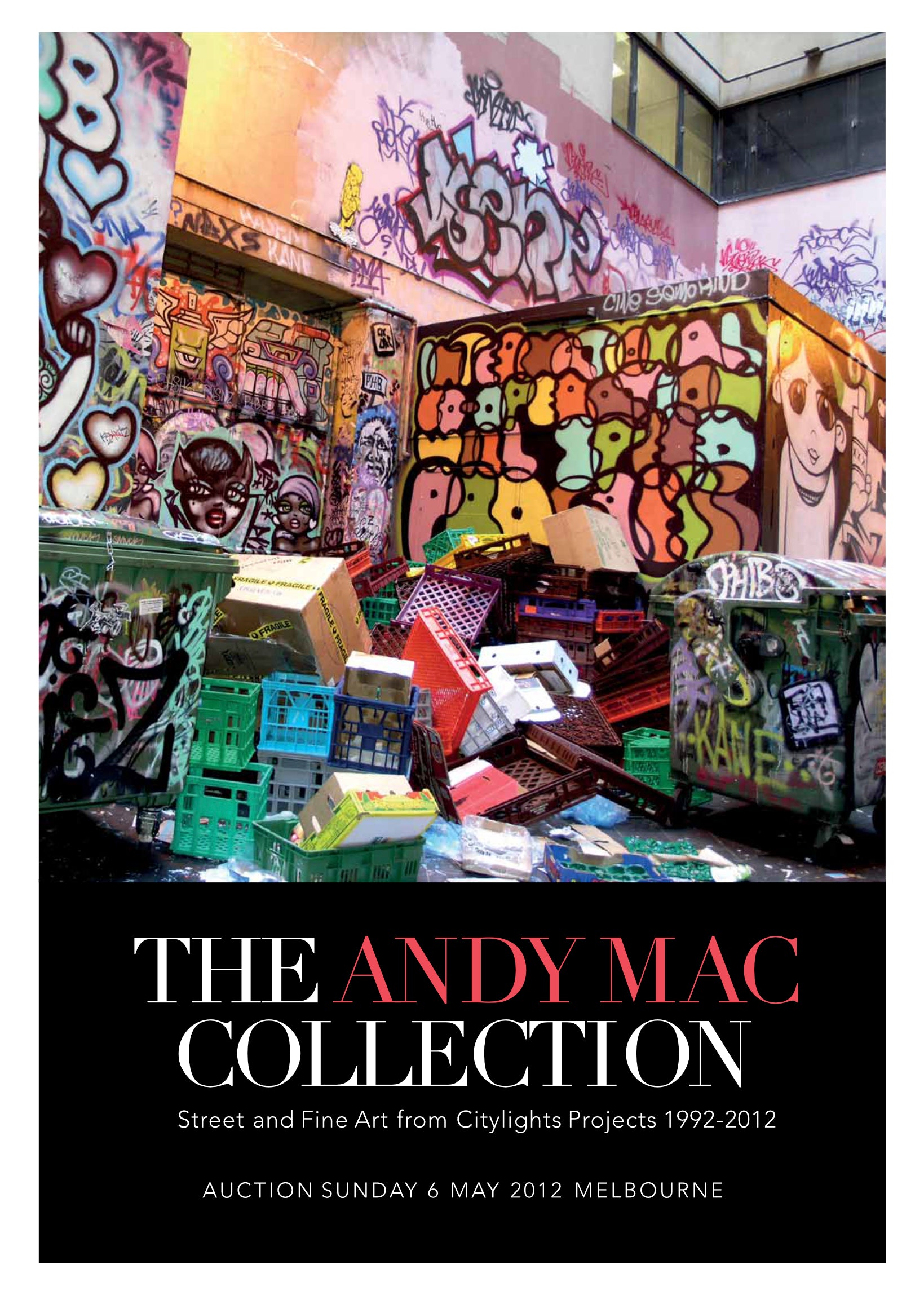 The Andy Mac Collection - Street and Fine Art from Citylights Projects 1992-2012